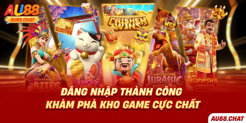 Đăng nhập thành công khám phá kho game cực chất